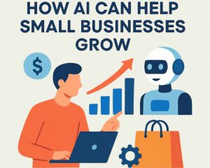 How AI Can Help Small Businesses Grow Without Adding Risk or Complexity